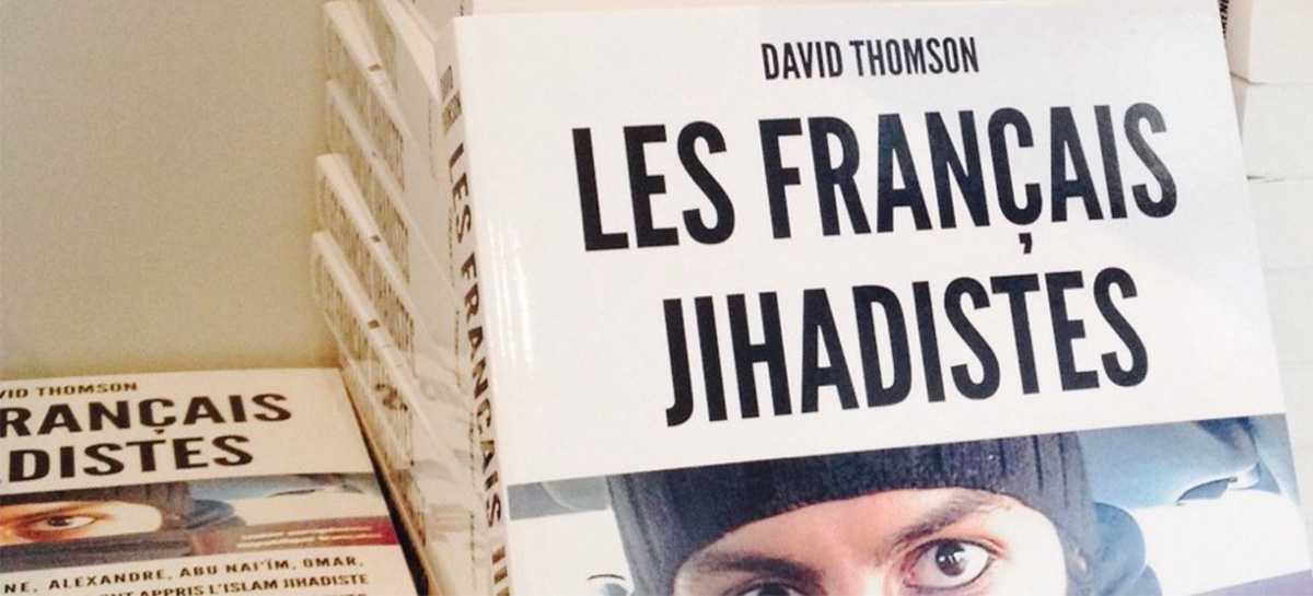 david-thomson_les-francais-djihadistes_1200x545